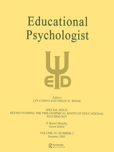 Stock image for Rediscovering the Philosophical Roots of Educational Psychology : A Special Issue of educational Psychologist for sale by Blackwell's