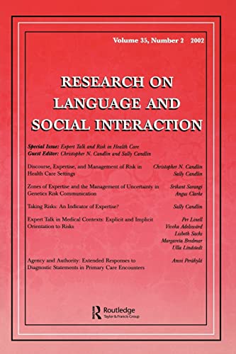 Beispielbild fr Expert Talk and Risk in Health Care : A Special Issue of research on Language and Social interaction zum Verkauf von Blackwell's