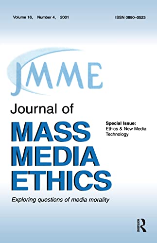 Stock image for Journal of Mass Media Ethics 2001: Special Issue : Ethics & New Media Technology: Vol 16 for sale by Revaluation Books