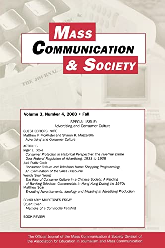Stock image for Advertising and Consumer Culture: A Special Issue of Mass Communication & Society (Mass Communication & Society Special Edition) for sale by Revaluation Books