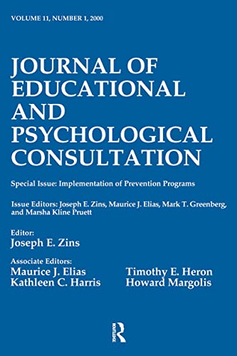 Stock image for Implementation of Prevention Programs 2000: A Special Issue of the Journal of Educational and Psychological Consultation: Vol 11 for sale by Revaluation Books