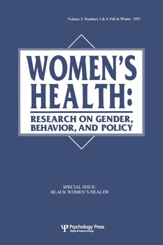 Stock image for Black Women's Health: A Special Double Issue of women's Health: Research on Gender, Behavior, and Policy: Special Issue of "Womens's Health" for sale by Chiron Media