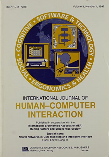 Stock image for Neural Networks in User Modeling and intelligent interface: A Special Issue of the international Journal of Human-computer interaction Ye, Nong for sale by CONTINENTAL MEDIA & BEYOND