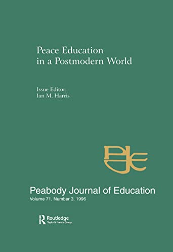 9780805899122: Peace Education in a Postmodern World: A Special Issue of the Peabody Journal of Education