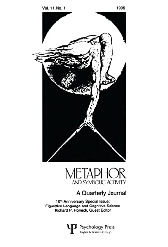 Beispielbild fr Metaphor and Symbolic Activity: 10th Anniversary Special Issue : Figurative Language and Cognitive Science: Vol 11 zum Verkauf von Revaluation Books