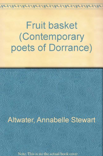 9780805915662: Fruit basket (Contemporary poets of Dorrance)