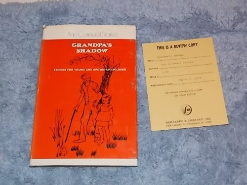 Stock image for Grandpa's shadow: Stories for young and grown-up children for sale by Books From California