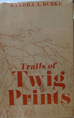 9780805917840: Trails of twig-prints,