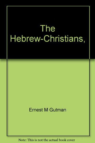 9780805918137: The Hebrew-Christians,