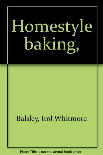 Imagen de archivo de Homestyle baking, a la venta por ThriftBooks-Dallas