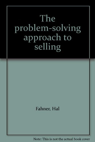 9780805921373: The problem-solving approach to selling