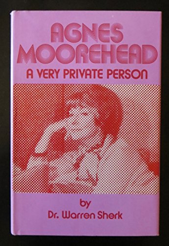 9780805923179: Agnes Moorehead: A very private person