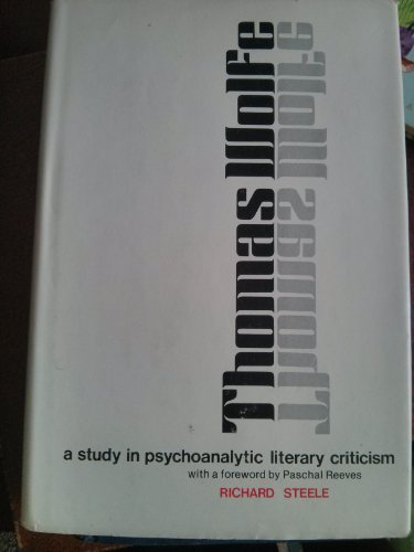 Beispielbild fr THOMAS WOLFE: A Study in Psychoanalytic Literary Criticism zum Verkauf von Bertram Books And Fine Art