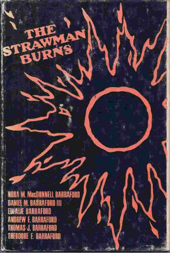 9780805924244: The Strawman Burns