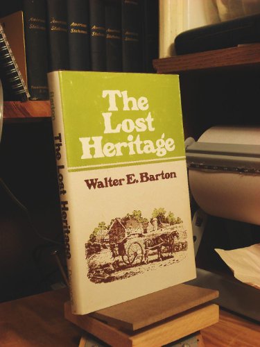 Imagen de archivo de The Lost Heritage a la venta por Willis Monie-Books, ABAA