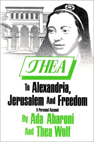 Imagen de archivo de Thea : To Alexandria Jerusalem and Freedom a la venta por Syber's Books