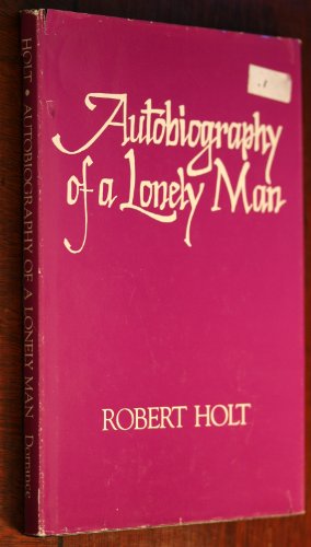 Imagen de archivo de Autobiography of a Lonely Man (Contemporary Poets of Dorrance Series) a la venta por HPB-Red