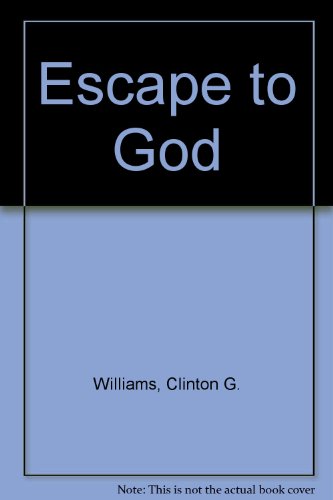 9780805931242: Escape to God