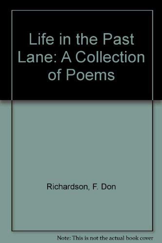 Stock image for Life in the Past Lane: A Collection of Poems for sale by HPB Inc.