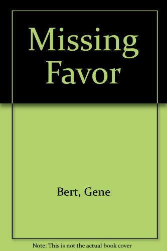 Missing Favor