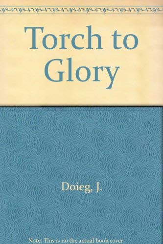 Torch to Glory