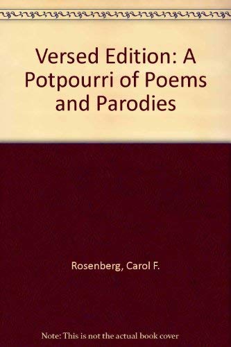 Beispielbild fr Versed Edition: A Potpourri of Poems and Parodies zum Verkauf von Wonder Book