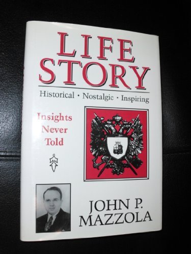 Imagen de archivo de Life Story: Historic, Nostalgic, Inspiring Stories Never Told a la venta por Bookmans