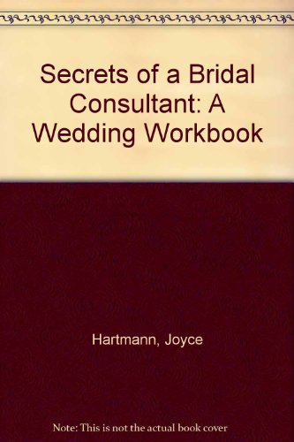 9780805940657: Secrets of a Bridal Consultant: A Wedding Workbook