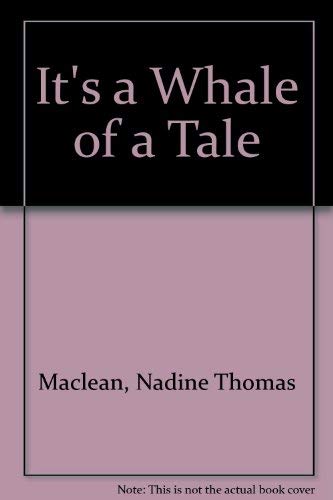 Stock image for It's a Whale of a Tale for sale by A Good Read, LLC
