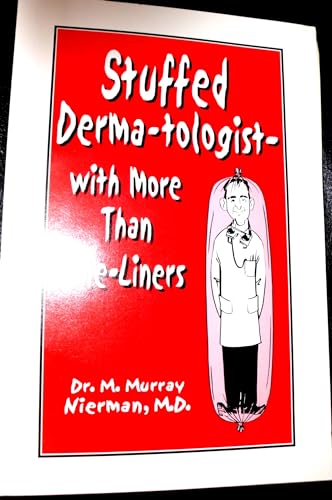 9780805949421: Stuffed Derma-Tologist: With More Than One-Liners