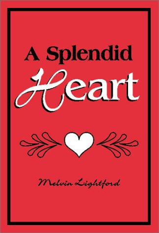 9780805949445: A Splendid Heart