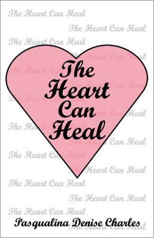 9780805955729: The Heart Can Heal