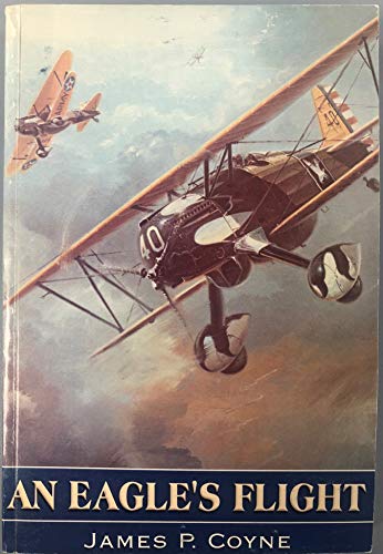 Beispielbild fr An Eagle's Flight : A Biography of Brigadier General Ernest K. Warburton, U.S. Air Force zum Verkauf von Better World Books