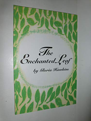 The Enchanted Leaf