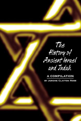 Beispielbild fr The History of Ancient Israel and Judah: A Compilation zum Verkauf von BooksRun