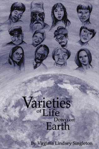 Varieties of Life Down on Earth.