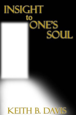 Insight to One's Soul (9780805958911) by Davis, Keith