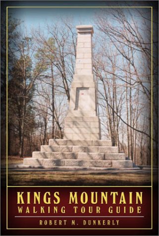 Kings Mountain Walking Tour Guide