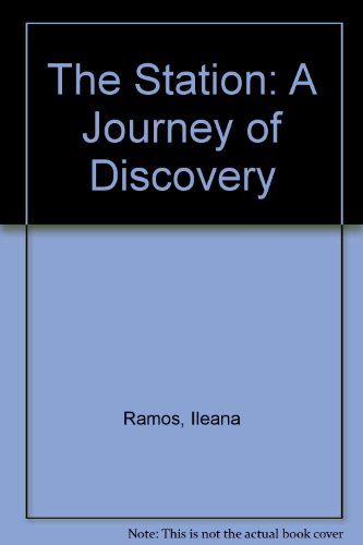 Stock image for The Station: A Journey of Discovery for sale by HPB Inc.