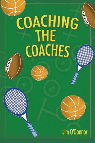 Coaching the Coaches (9780805971545) by Jim O'Connor