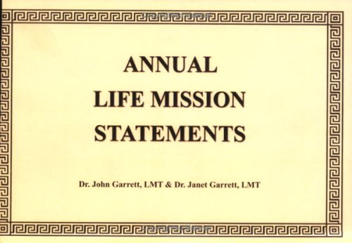 Annual Life Mission Statements (9780805990775) by John Garrett; Janet Garrett