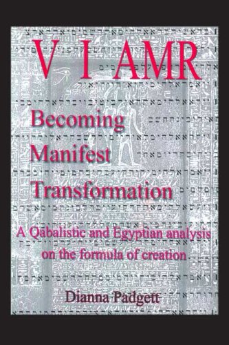 Becoming Manifest Transformation: A Qabalistic and Egyptian Analysis of the Formula of Creation