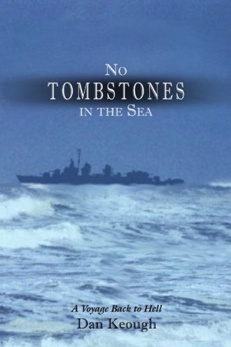 No Tombstone in the Sea: A Voyage Back to Hell - Daniel Keough