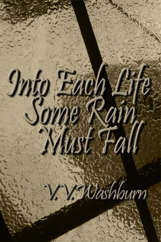 9780805999808: Into Each Life Some Rain Must Fall