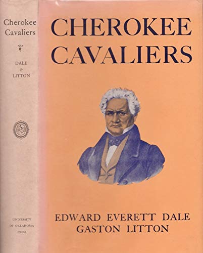 Beispielbild fr Cherokee Cavaliers: 40 Years of Cherokee History (Civilization of American Indian) zum Verkauf von Leserstrahl  (Preise inkl. MwSt.)