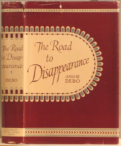 9780806101019: Road to Disappearance: History of the Creek Indians (Civilization of American Indian S.)