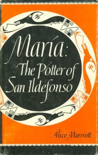 Stock image for Maria : The Potter of San Ildefonso (Civilization of the American Indian) for sale by ThriftBooks-Atlanta