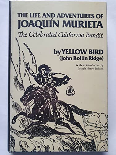Stock image for Life and Adventures of Joaquin Murieta (W.Frontier Library) for sale by Organic Books
