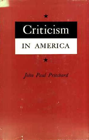 9780806103389: Criticism In America: An Account of the Development of Critical Techniques from the Early Period of the Republic to the Middle Years of the Twentieth Century
