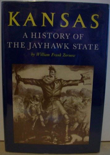 Kansas: A History of the Jayhawk State